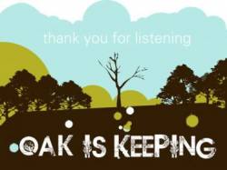 Oak Is Keeping : Deal Leaves
